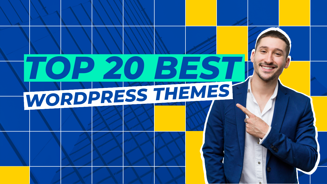 Top 20 Best WordPress Themes for 2024