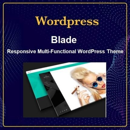Blade - Responsive Multi-Functional WordPress Theme - Gpl theme