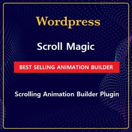 Scroll Magic WordPress – Scrolling Animation Builder Plugin - Gpl theme