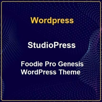 StudioPress Foodie Pro Genesis WordPress Theme - Gpl theme