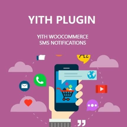 YITH WOOCOMMERCE SMS NOTIFICATIONS Premium - Gpl theme