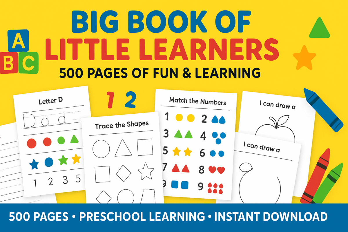 Big Book of Little Learners review showcasing 500 colorful pages of preschool activities, ABC tracing, math, shapes, colors, and fun creative worksheets for kids aged 3 to 7.