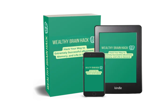 Wealthy Brain Hack training program showing an entrepreneur achieving focus, creativity, and faster learning for online business success