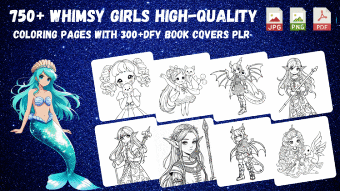 Whimsy Girls Coloring Pack PLR featuring 750+ high-quality coloring pages and 300+ covers with full private label rights for resale and publishing.